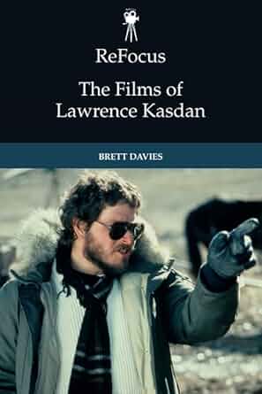 Book cover: The Films of Lawrence Kasdan