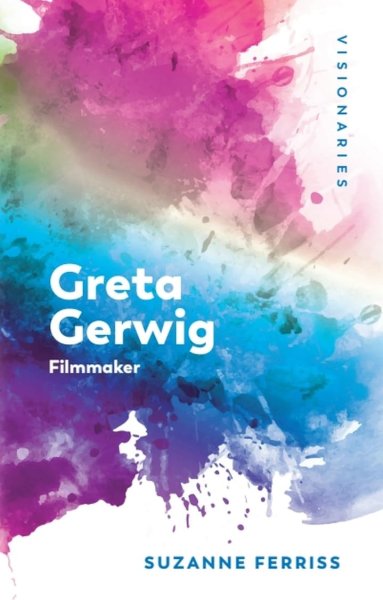 Book cover: Greta Gerwig - Filmmaker
