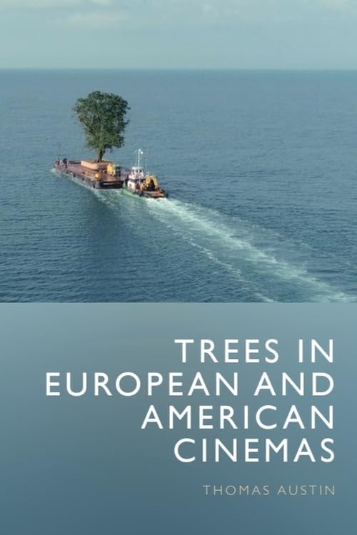Book cover: Trees in European and American Cinemas