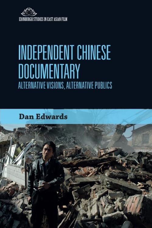 Couverture du livre : Independent Chinese Documentary - Alternative Visions, Alternative Publics