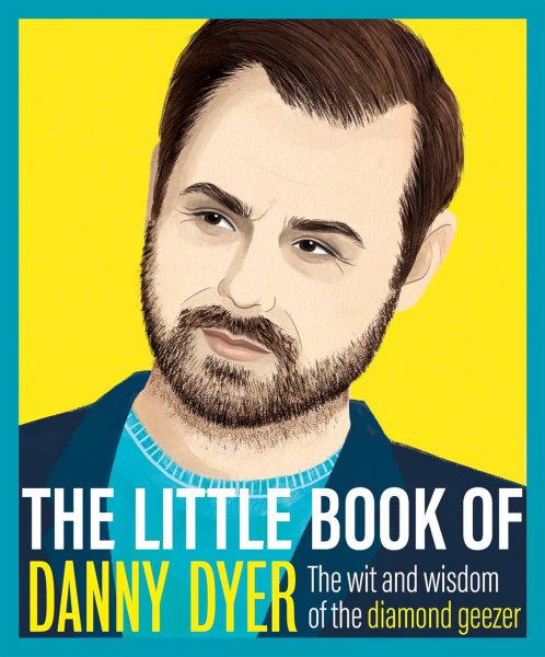 Couverture du livre : The Little Book of Danny Dyer - The wit and wisdom of the diamond geezer