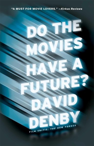 Couverture du livre : Do the Movies Have a Future?