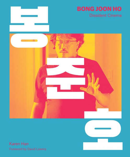 Couverture du livre : Bong Joon Ho - Dissident Cinema