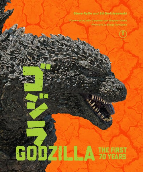 Book cover: Godzilla - The First 70 Years: The Official Illustrated History of the Japanese Productions