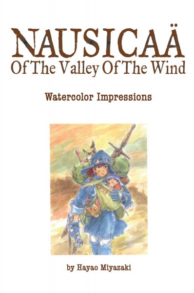 Book cover: Nausicaä of the Valley of the Wind - Watercolor Impressions