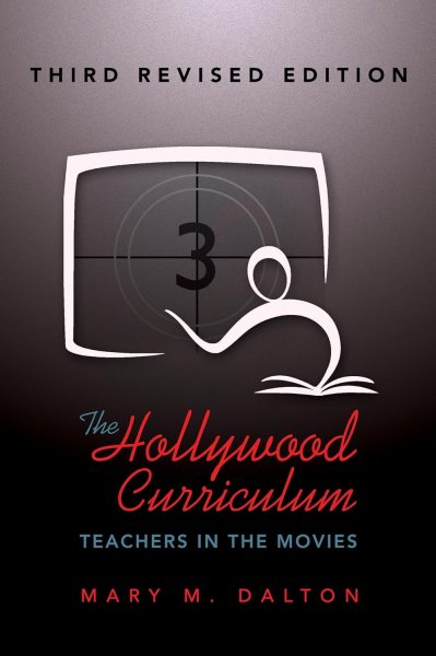 Couverture du livre : The Hollywood Curriculum - Teachers in the Movies