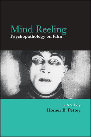 Couverture du livre : Mind Reeling - Psychopathology on Film
