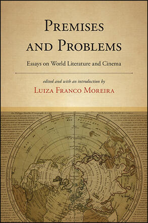 Couverture du livre : Premises and Problems - Essays on World Literature and Cinema