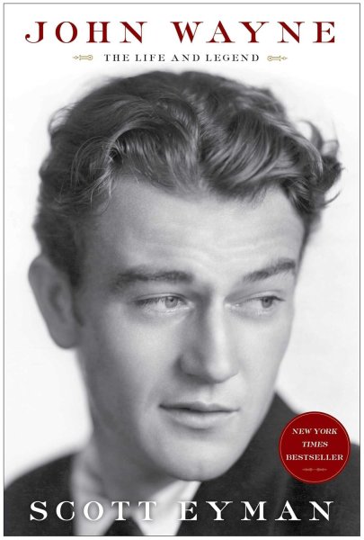 Book cover: John Wayne - The Life and Legend