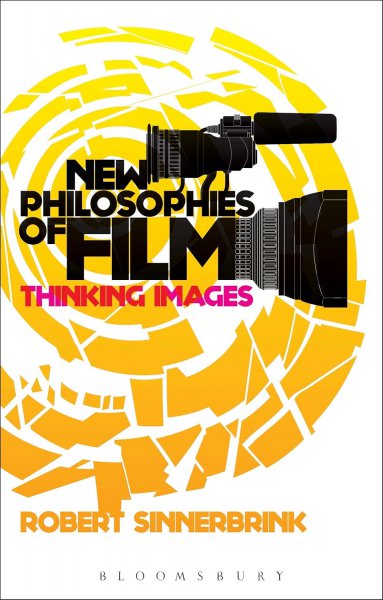 Book cover: New Philosophies of Film - Thinking Images