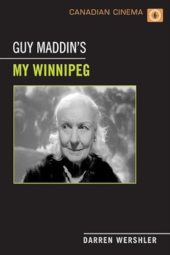 Book cover: Guy Maddin's My Winnipeg