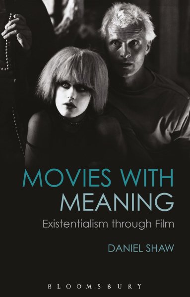 Couverture du livre : Movies with Meaning - Existentialism through Film