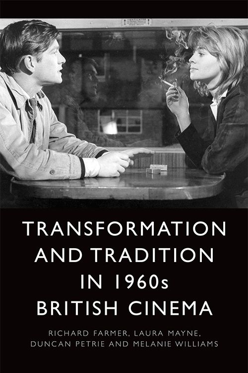 Couverture du livre : Transformation and Tradition in 1960s British Cinema