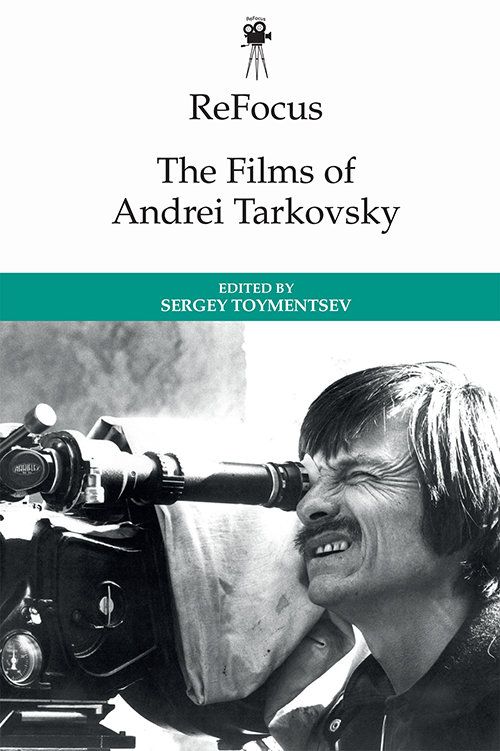 Couverture du livre : The Films of Andrei Tarkovsky
