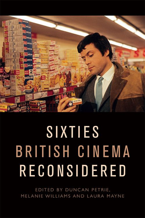Book cover: Sixties British Cinema Reconsidered