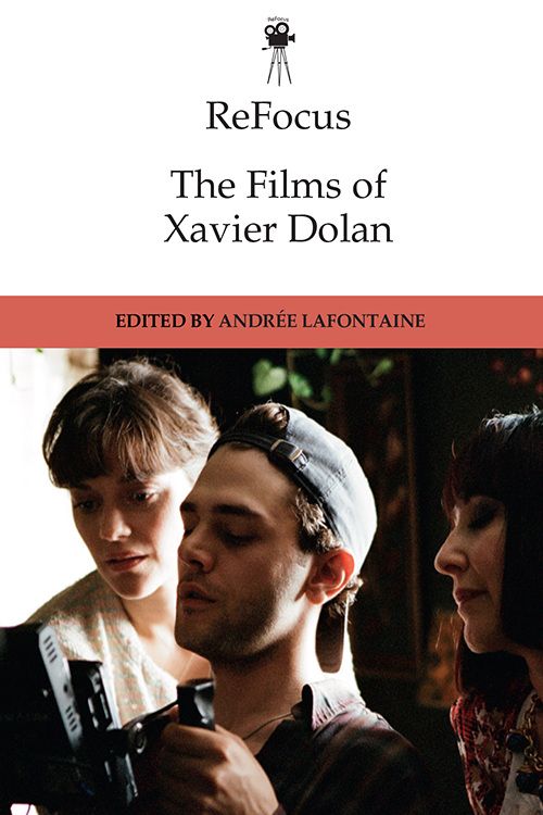 Couverture du livre : The Films of Xavier Dolan