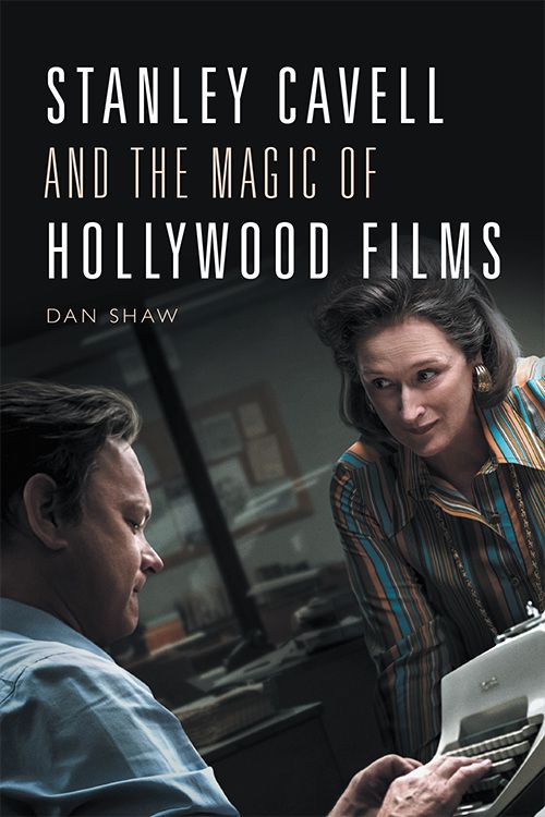 Couverture du livre : Stanley Cavell and the Magic of Hollywood Films