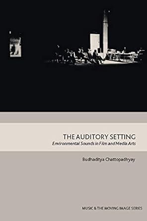 Couverture du livre : The Auditory Setting - Environmental Sounds in Film and Media Arts