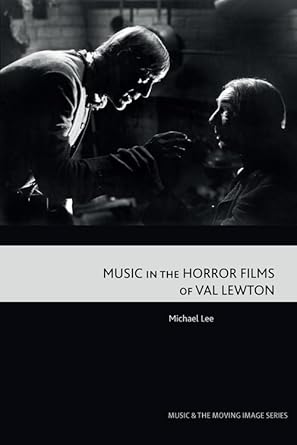 Couverture du livre : Music in the Horror Films of Val Lewton