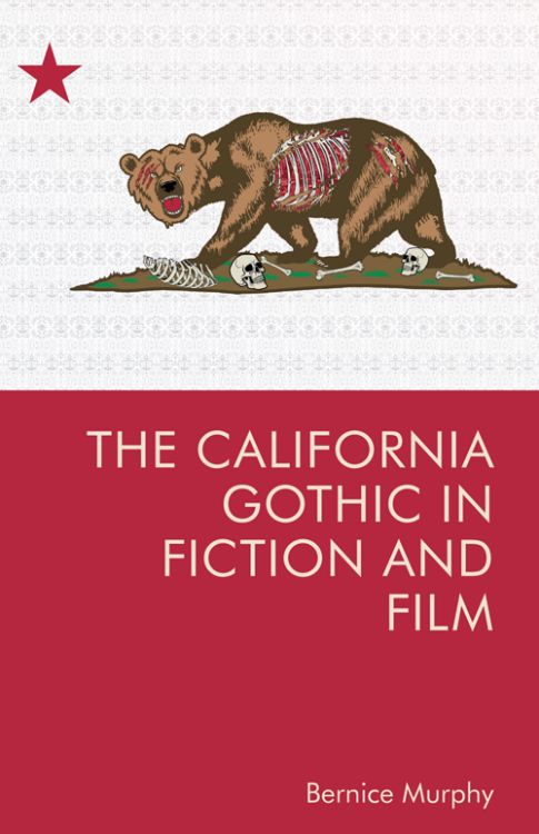 Couverture du livre : The California Gothic in Fiction and Film