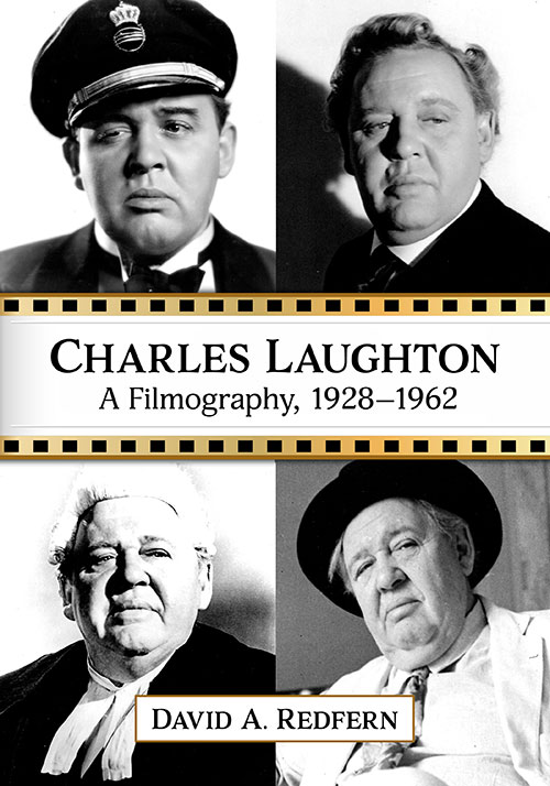 Couverture du livre : Charles Laughton - A Filmography, 1928–1962