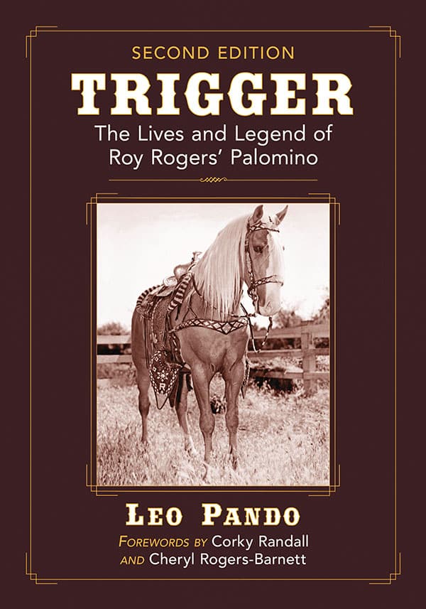 Book cover: Trigger - The Lives and Legend of Roy Rogers' Palomino