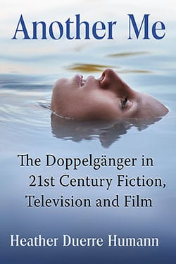 Couverture du livre : Another Me - The Doppelganger in 21st Century Fiction, Television and Film