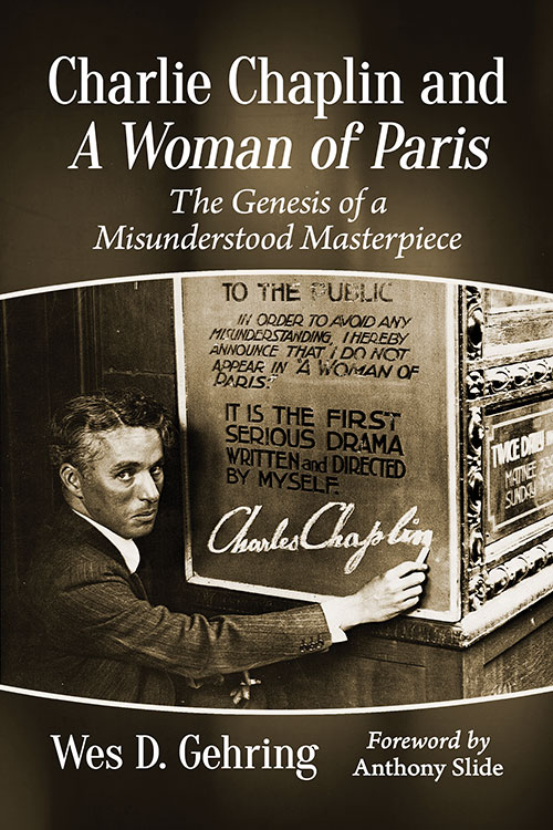 Couverture du livre : Charlie Chaplin and A Woman of Paris - The Genesis of a Misunderstood Masterpiece