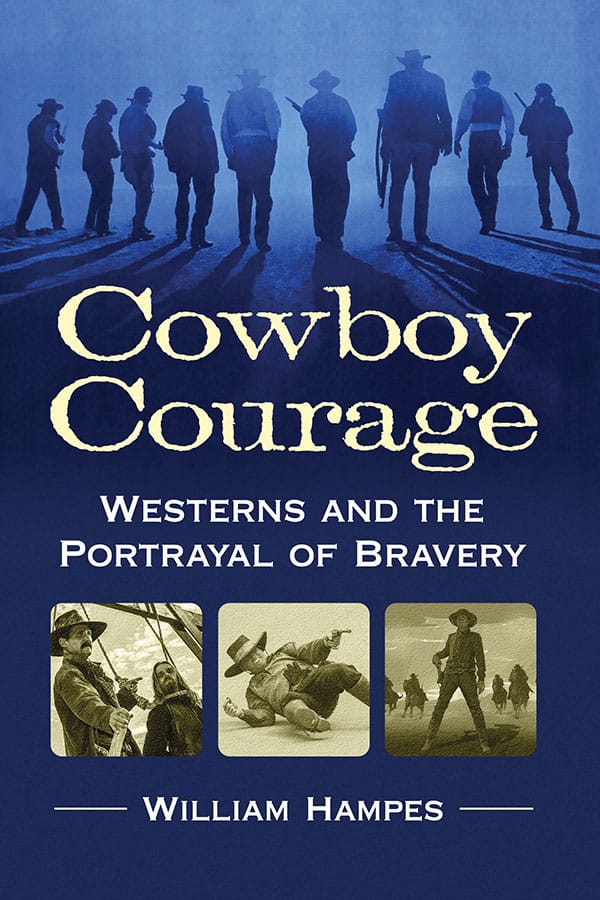 Couverture du livre : Cowboy Courage - Westerns and the Portrayal of Bravery
