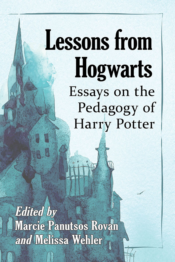 Couverture du livre : Lessons from Hogwarts - Essays on the Pedagogy of Harry Potter