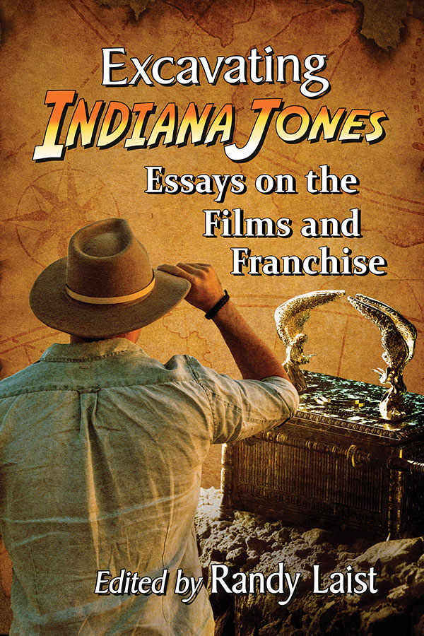Couverture du livre : Excavating Indiana Jones - Essays on the Films and Franchise