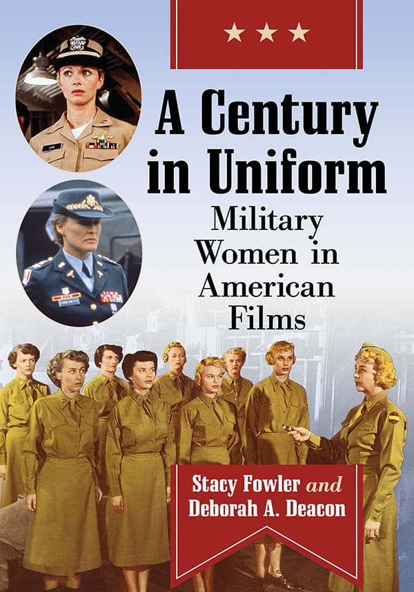 Book cover: A Century in Uniform - Military Women in American Films