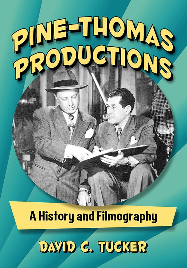 Couverture du livre : Pine-Thomas Productions - A History and Filmography