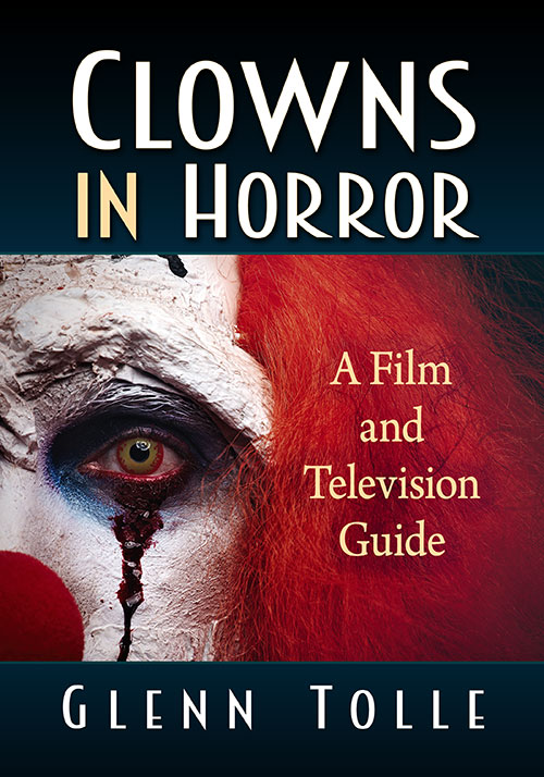 Couverture du livre : Clowns in Horror - A Film and Television Guide