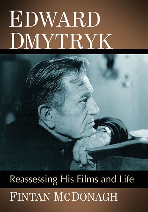 Couverture du livre : Edward Dmytryk - Reassessing His Films and Life