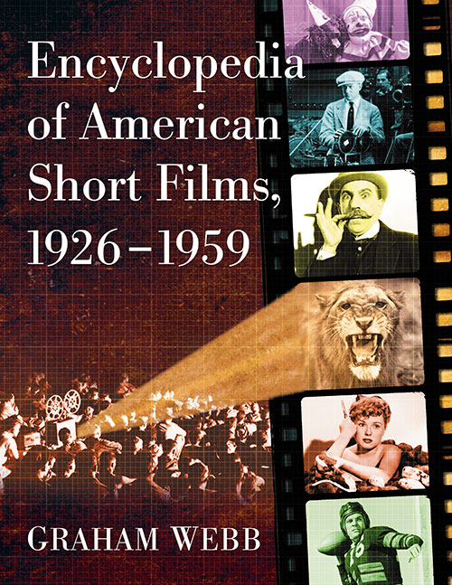 Couverture du livre : Encyclopedia of American Short Films, 1926–1959