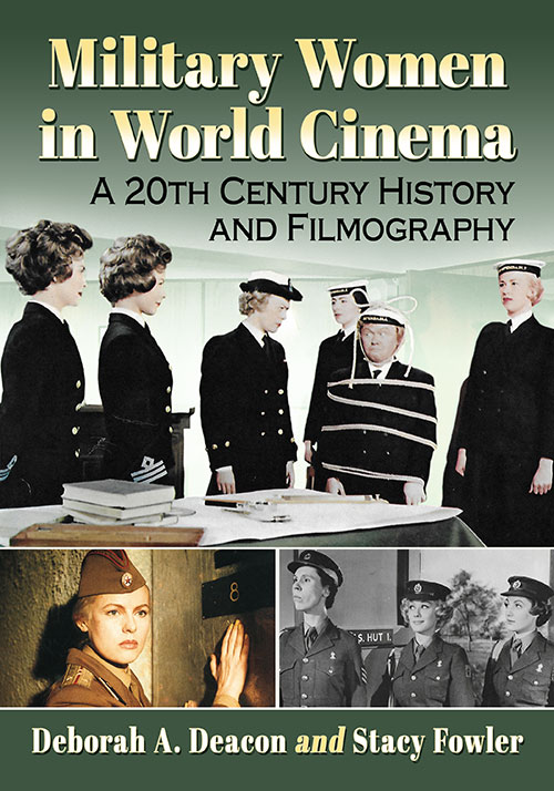 Couverture du livre : Military Women in World Cinema - A 20th Century History and Filmography