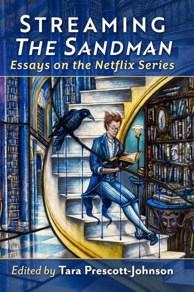 Couverture du livre : Streaming The Sandman - Essays on the Netflix Series