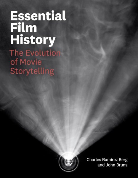 Couverture du livre : Essential Film History - The Evolution of Movie Storytelling