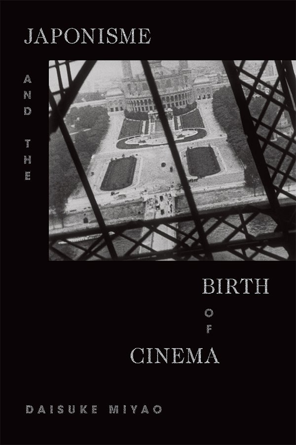 Couverture du livre : Japonisme and the Birth of Cinema