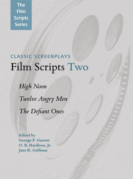 Couverture du livre : Film Scripts Two - High Noon, Twelve Angry Men, The Defiant Ones