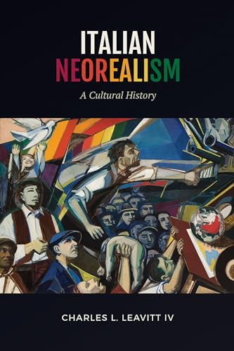 Book cover: Italian Neorealism - A Cultural History