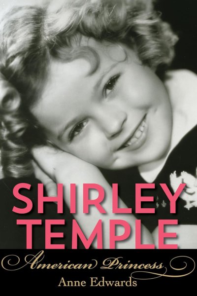 Couverture du livre : Shirley Temple - American Princess