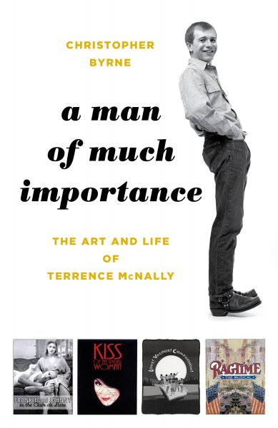 Couverture du livre : A Man of Much Importance - The Art and Life of Terrence McNally