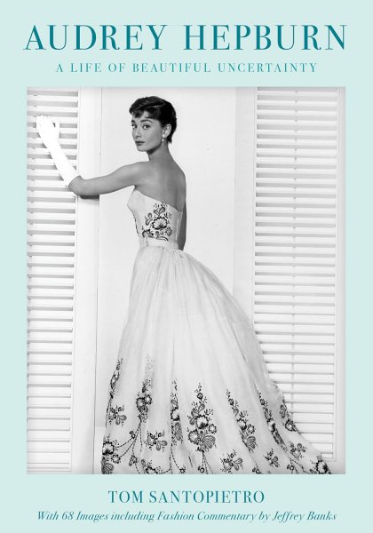 Couverture du livre : Audrey Hepburn - A Life of Beautiful Uncertainty