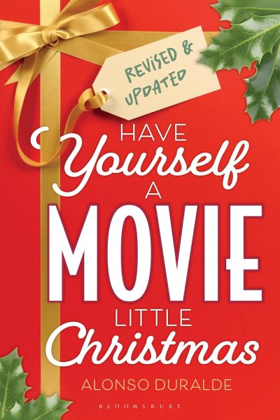 Couverture du livre : Have Yourself a Movie Little Christmas