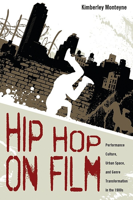 Couverture du livre : Hip Hop on Film - Performance Culture, Urban Space, and Genre Transformation in the 1980s