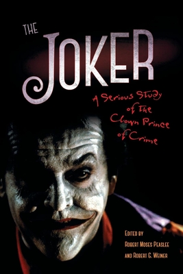 Book cover: The Joker - A Serious Study of the Clown Prince of Crime