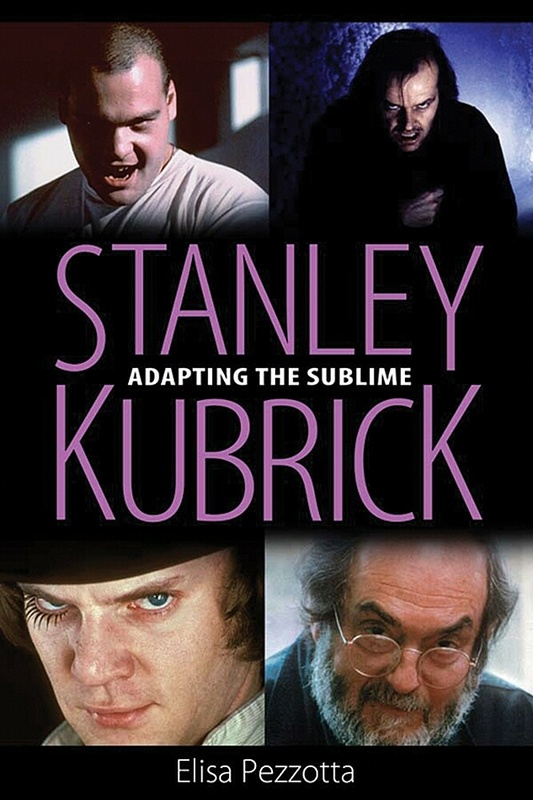 Couverture du livre : Stanley Kubrick - Adapting the Sublime
