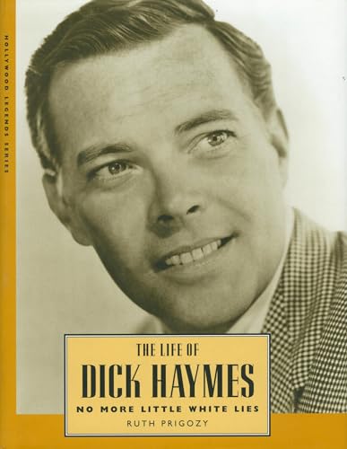 Couverture du livre : The Life of Dick Haymes - No More Little White Lies